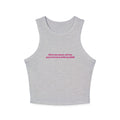"Life's Too Short..." Tank Top