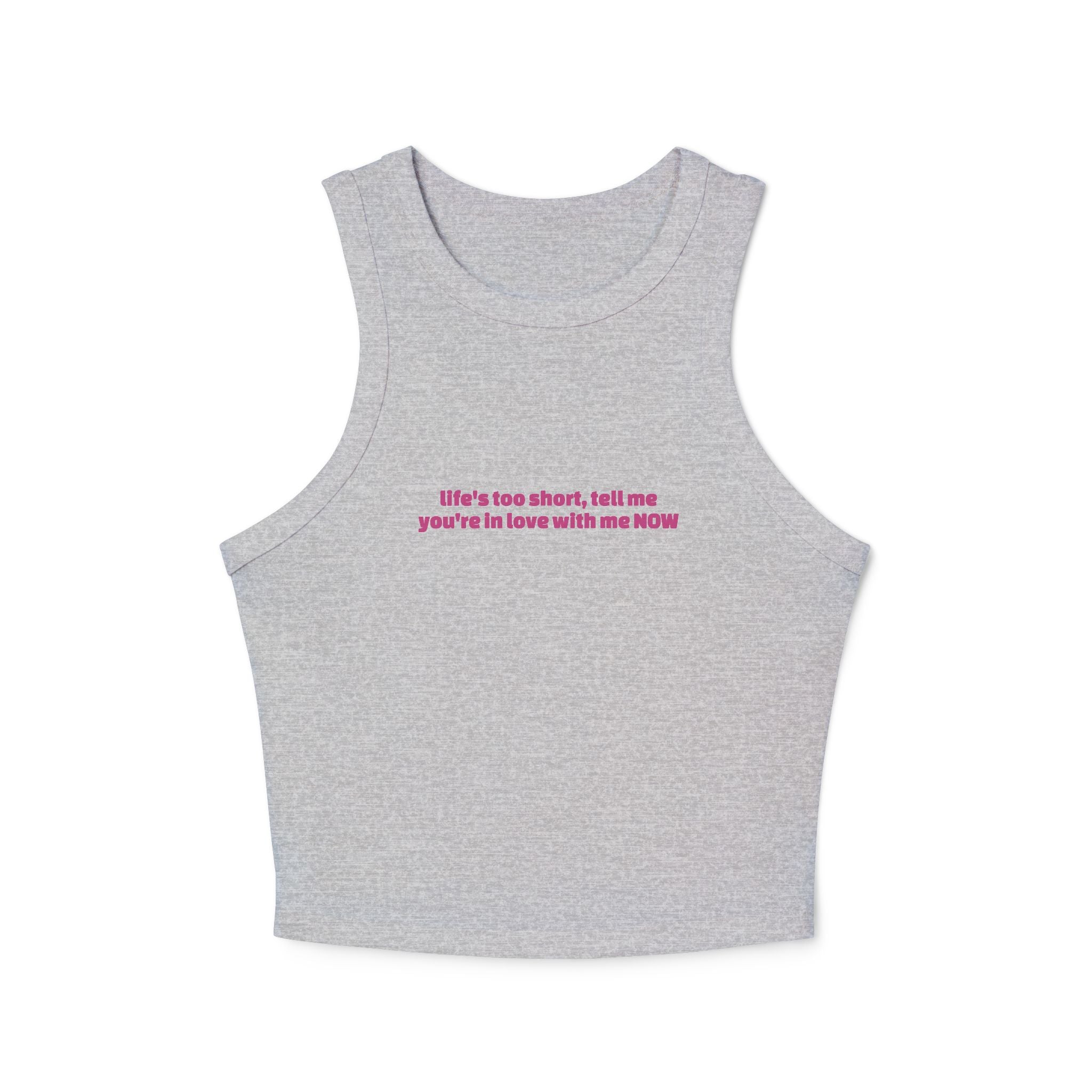 "Life's Too Short..." Tank Top