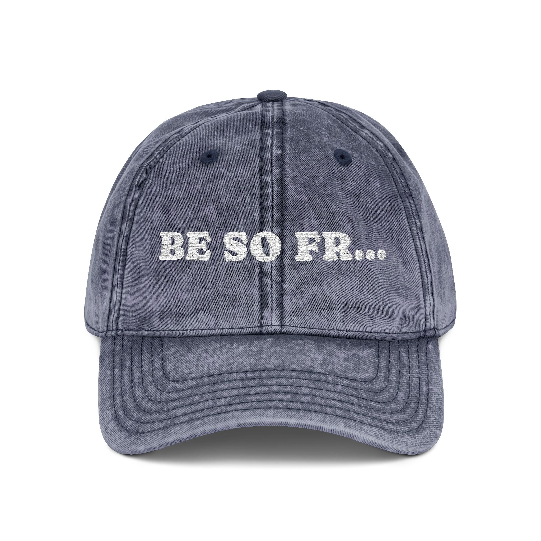 Be So Fr Vintage Washed Cap