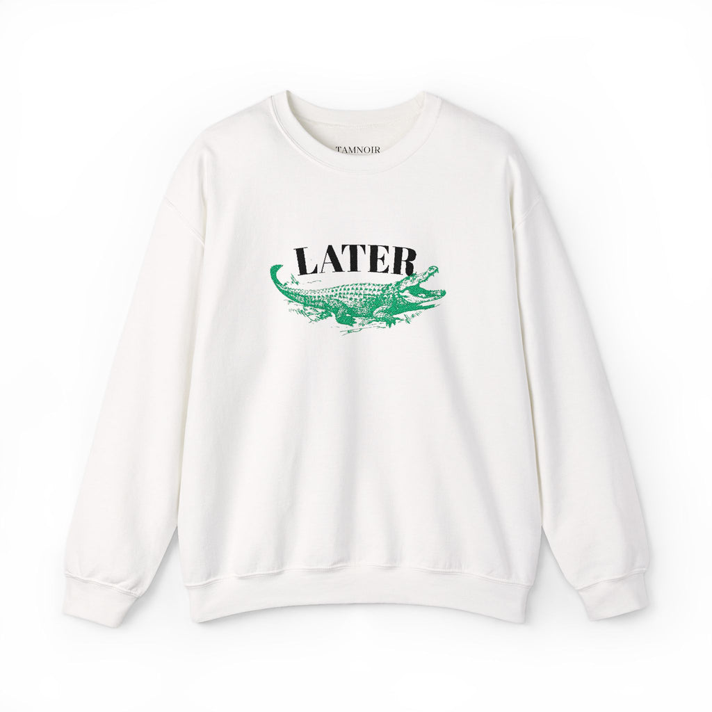 Later Alligator Sweatshirt